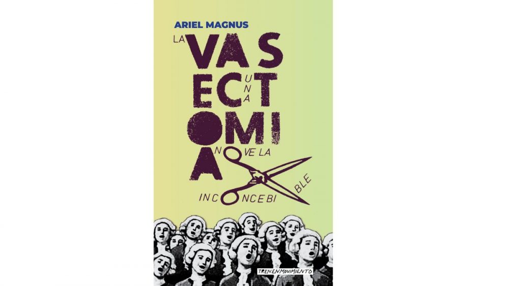 La vasectomía, una novela increíble
